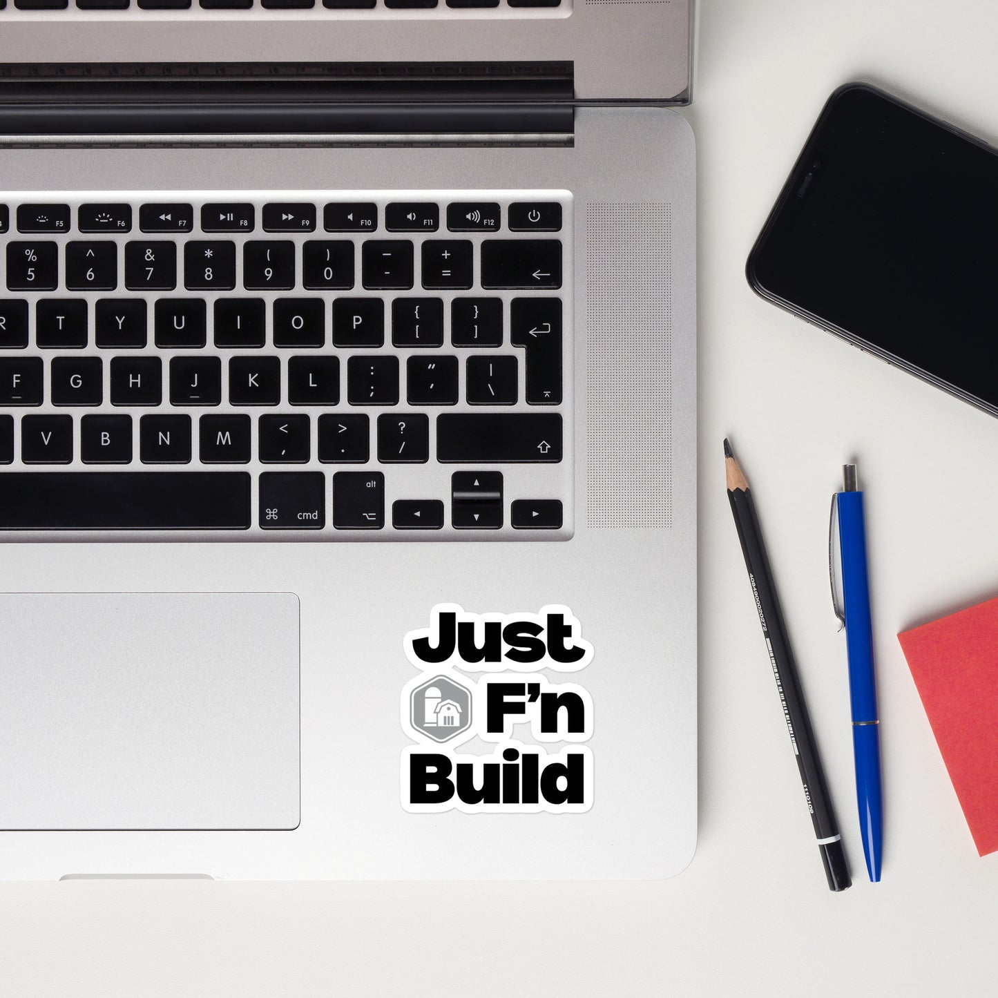 Just F'n Build Sticker