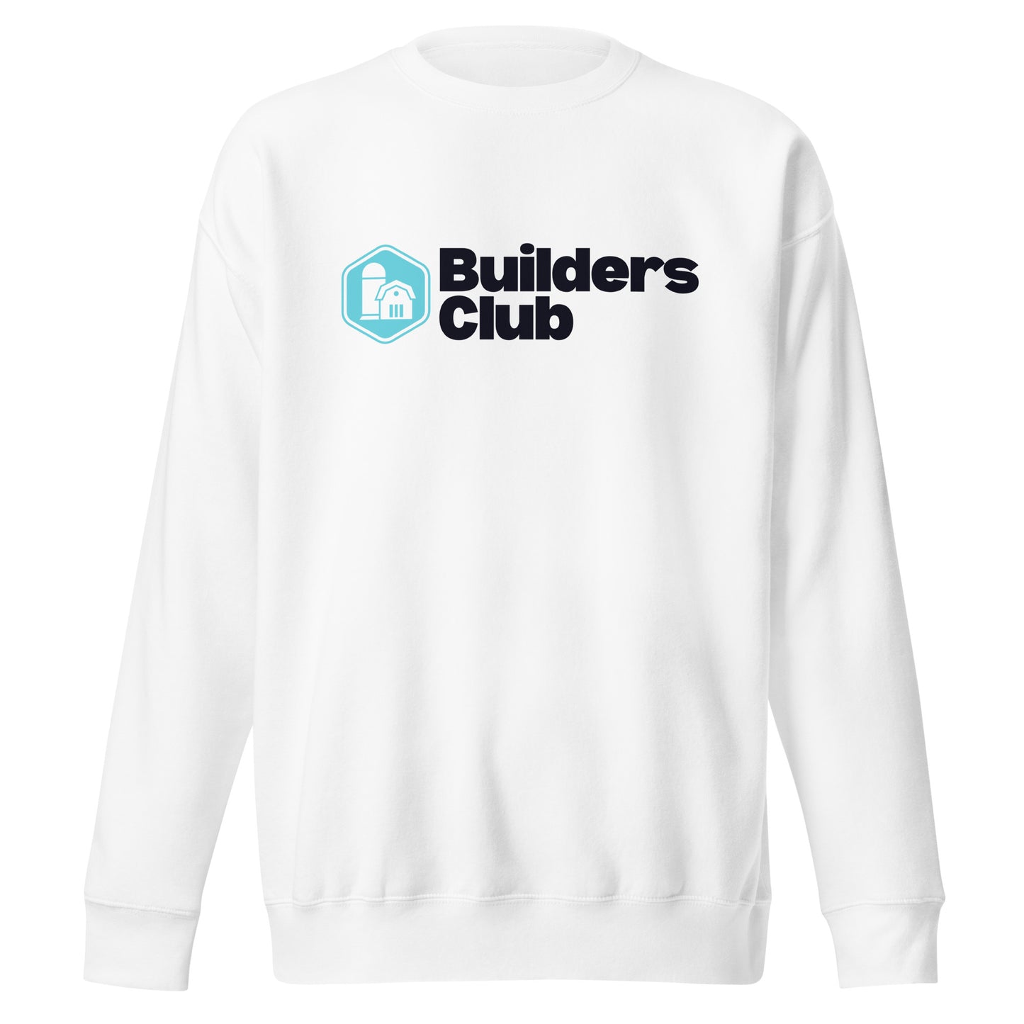 Builders Club Unisex Sweatshirt