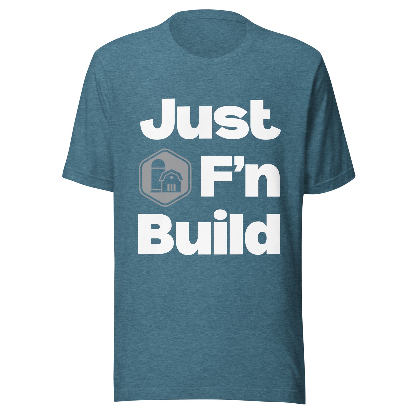 Just F'n Build Unisex T-Shirt