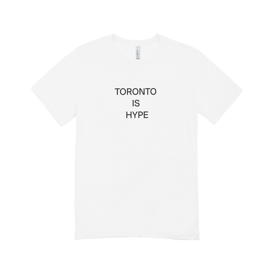 Toronto is hype
